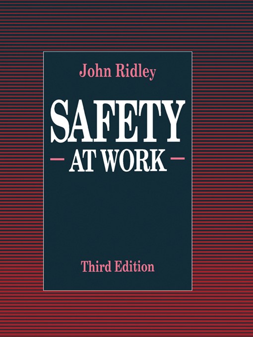 Title details for Safety at Work by John R. Ridley - Available